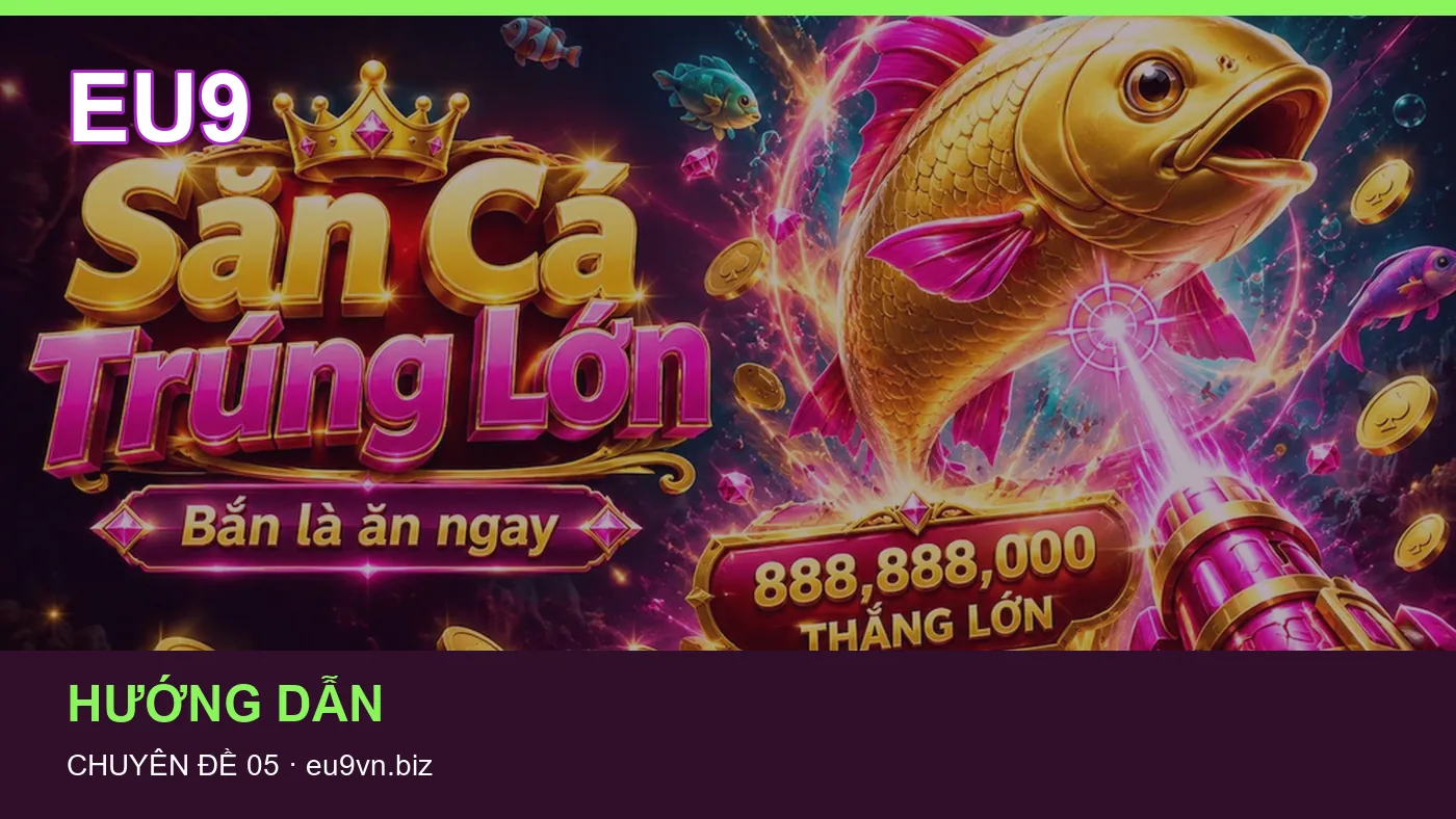 Hỏi đáp về Hướng dẫn: quy trình tự kiểm tra trên EU9